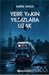 Yere Yakın Yıldızlara Uzak by Emine Tavuz