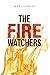 The Fire Watchers