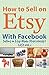 How to Sell on Etsy With Fa...