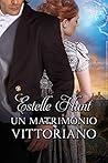 Un matrimonio vittoriano by Estelle Hunt