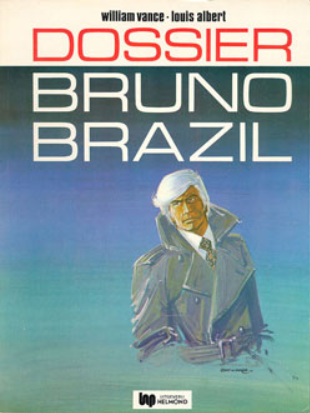 Dossier Bruno Brazil Bruno Brazil 10 By Greg