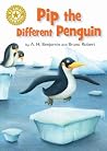 Pip the Different Penguin Pip the Different Penguin