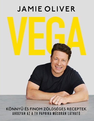 Vega – Könnyű és finom zöldséges receptek