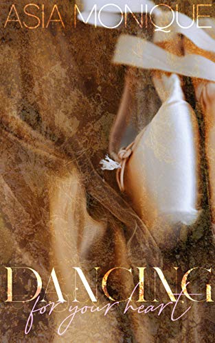 Dancing For Your Heart (For Your Heart Series Book 1)