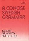 A Concise Swedish...