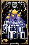 Der Palast im Himmel by Diana Wynne Jones