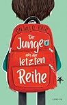 Der Junge aus der letzten Reihe by Onjali Q. Raúf