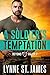 A Soldier's Temptation: An Eagle Security & Protection Agency Novel (Beyond Valor #7)