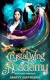 Book cover for Unraveler (Crystal Wing Academy #3)
