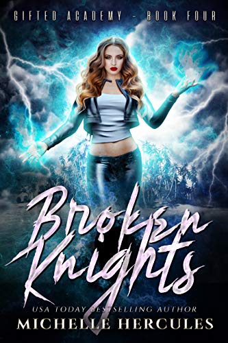 Broken Knights (Gifted Academy, #4)