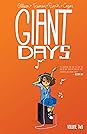 Giant Days, Vol. 2 (Giant Days, #2)