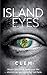 Island Eyes