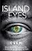 Island Eyes