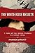 The White Rose Resists: A N...