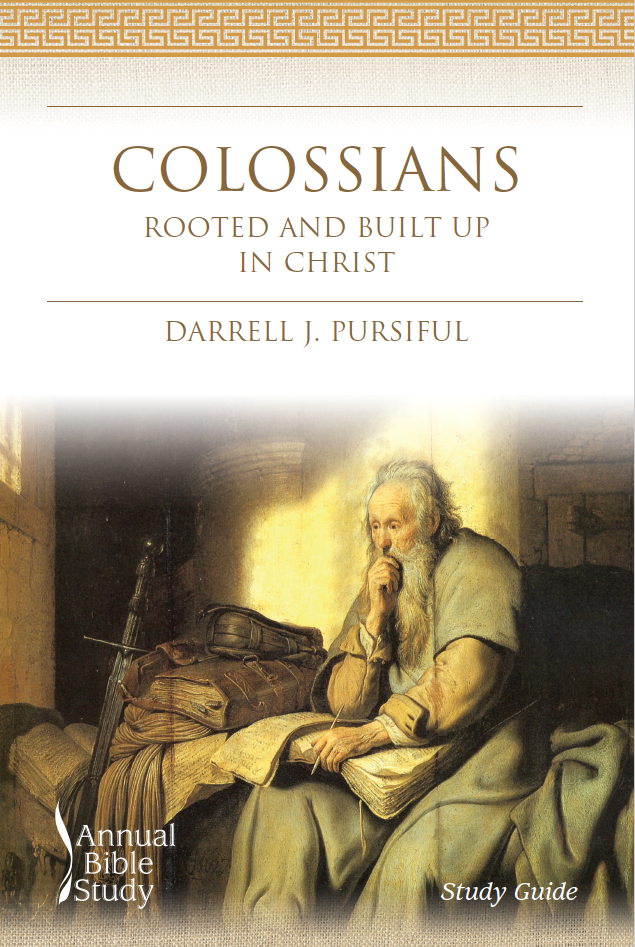Colossians: Rooted and Built Up in Christ Study Guide (Annual Bible Study)