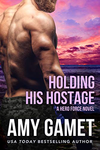 Holding his Hostage (Shattered SEALs, #3)
