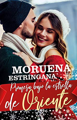 Promesa bajo la estrella de Oriente (Spanish Edition)