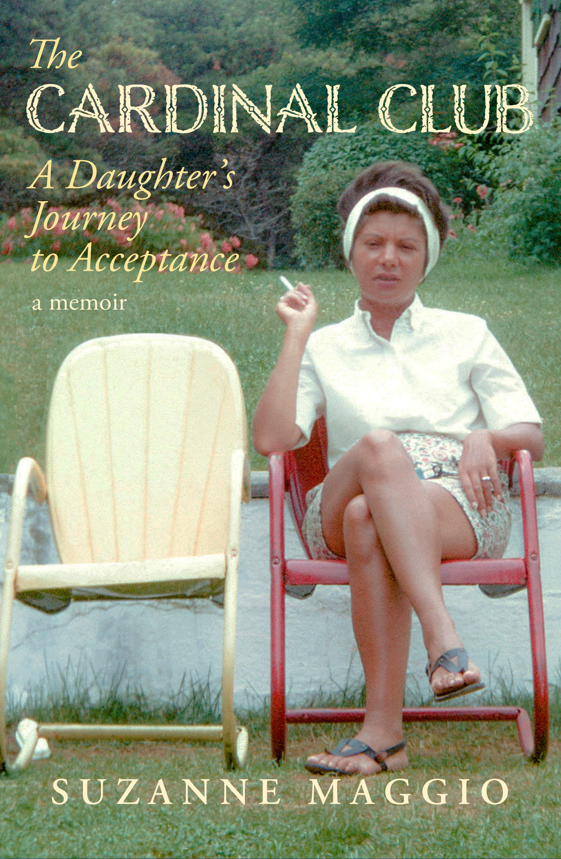 The Cardinal Club: A Daughter's Journey to Acceptance (Paperback)