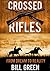 Crossed Rifles: From Dream ...