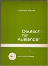 Deutsch für Ausländer: Teil 1 Leichter Anfang Deutsch für Ausländer: Teil 1 Leichter Anfang