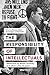 The Responsibility of Intellectuals by Nicholas Allott