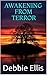 AWAKENING FROM TERROR: Book One