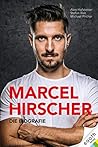 Marcel Hirscher: Die Biographie (German Edition) Marcel Hirscher: Die Biographie (German Edition)