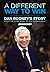 A Different Way to Win: Dan Rooney's Story from the Super Bowl to the Rooney Rule
