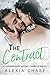 The Contract A Contemporary, Second Chance Romance A Romance Novella by Alexia Chase