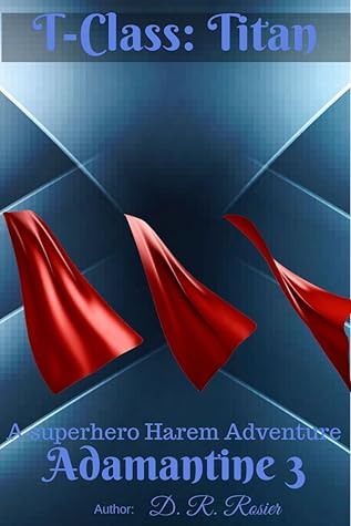 T-Class: Titan (Adamantine Chronicles, #3)