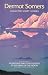 Dermot Somers: Collected Sh...