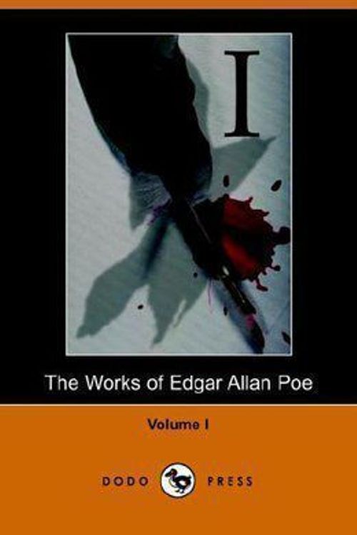 The Works of Edgar Allan Poe, Volume 1