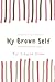 My Brown Self by D Ayisha Jordan