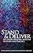 Stand & Deliver: Ten Short,...