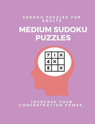 Medium Sudoku Puzzle Book for Adults : Large Print Puzzles with Solved Sudoku Games - Fun & Fitness your brain: Good at Sudoku? Here’s some!I Dare you to complete (Sudoku Puzzle Books)