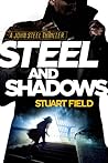 Steel and Shadows (John Steel #1)