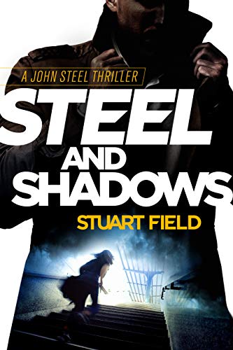 Steel and Shadows (John Steel #1)