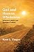 God and Human Wholeness by Kent L. Yinger