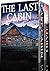 The Last Cabin and The Last Orchard Box Set