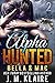 Alpha Hunted 2: Bella & Mac