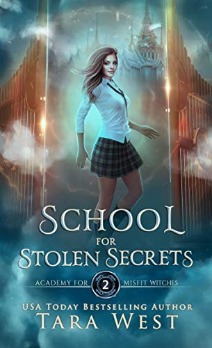 School for Stolen Secrets (Academy for Misfit Witches #2)