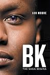 Bk: The Saga Begins