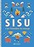 Sisu - L'art finlandais du courage