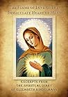 The Flame of Love of the Immaculate Heart of Mary - Excerpts from the Spiritual Diary