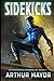 Sidekicks: Superpower Chronicle Book One (Superpower Chronicles)