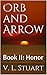 Orb and Arrow: Book II: Honor