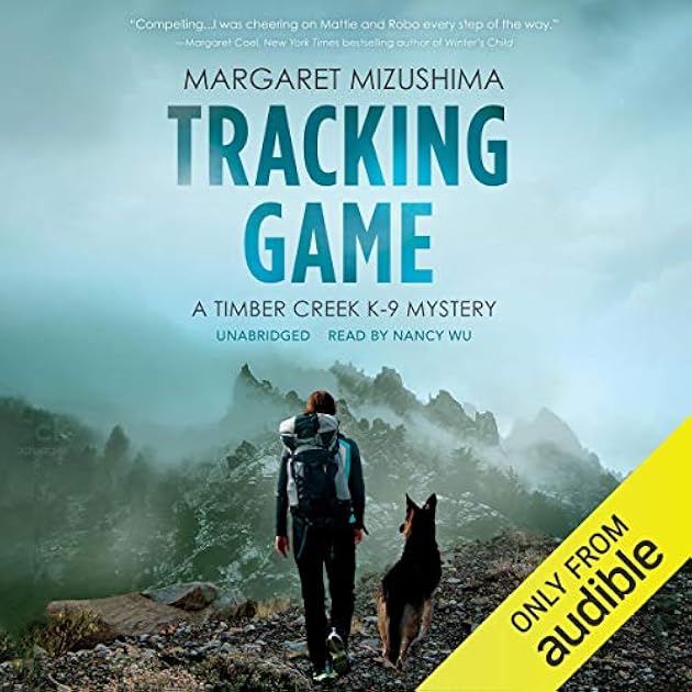 Tracking Game (Timber Creek K-9 Mystery #5)