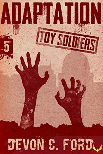 Adaptation (Toy Soldiers, #5)