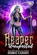 Reaper Unexpected (Deadside Reapers #1)