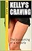 Kelly's Craving by Emma Janus